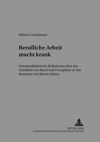 Berufliche Arbeit Macht Krank cover