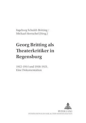 Georg Britting ALS Theaterkritiker in Regensburg cover