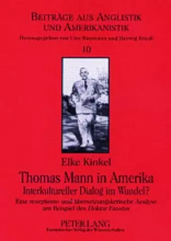 Thomas Mann in Amerika- Interkultureller Dialog im Wandel? cover