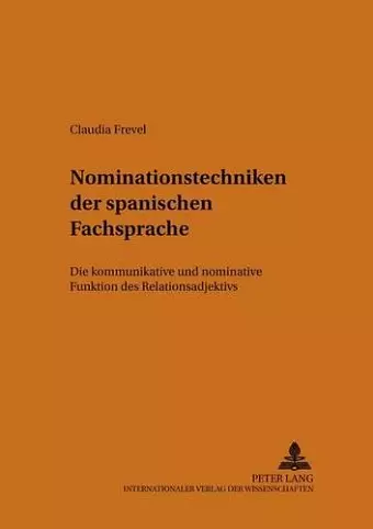 Nominationstechniken der Spanischen Fachsprache cover