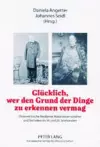 Gluecklich, Wer Den Grund Der Dinge Zu Erkennen Vermag cover