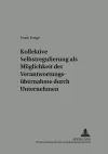 Kollektive Selbstregulierungen ALS Moeglichkeit Der Verantwortungsuebernahme Durch Unternehmen cover