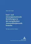 Inter- Und Intraorganisationale Beziehungen in Der Europaeischen Automobilelektronikbranche cover