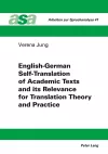 English-German Self-Translation of Academic Texts and Its Relevance for Translation Theory and Practice cover