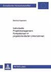 Individuelle Projektmanagement-Kompetenzen in Projektorientierten Unternehmen cover