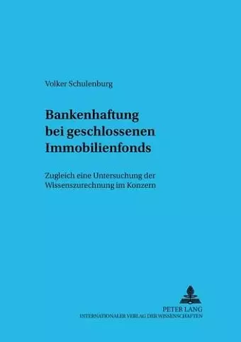 Bankenhaftung Bei Geschlossenen Immobilienfonds cover