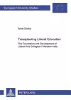 Transplanting Liberal Education cover