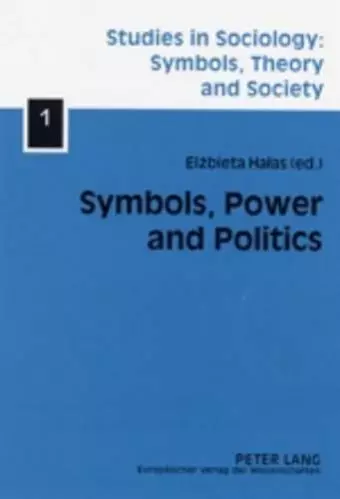 Symbols, Power and Politics cover