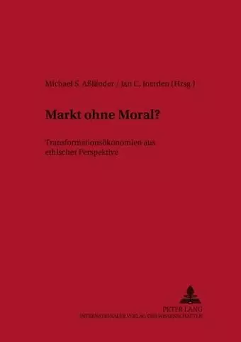 Markt Ohne Moral? cover