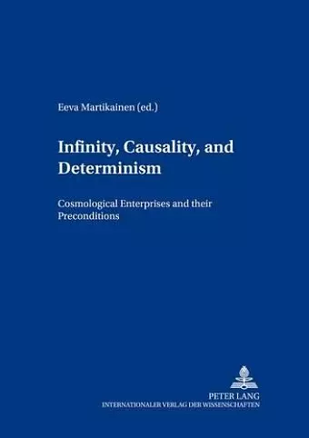 Infinity, Causality and Determinism cover