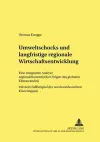 Umweltschocks Und Langfristige Regionale Wirtschaftsentwicklung cover