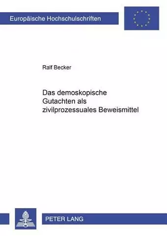 Das Demoskopische Gutachten ALS Zivilprozessuales Beweismittel cover