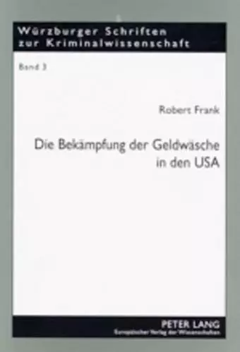 Die Bekaempfung Der Geldwaesche in Den USA cover