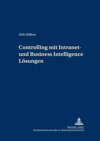 Controlling Mit Intranet- Und Business Intelligence Loesungen cover