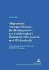 Allgemeines Vertragsrecht Und Kaufvertragsrecht - Ein Rechtsvergleich Oesterreich, Usa, Spanien Und Un-Kaufrecht cover