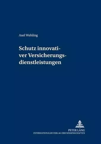 Schutz Innovativer Versicherungsdienstleistungen cover