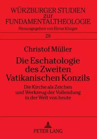 Die Eschatologie Des Zweiten Vatikanischen Konzils cover