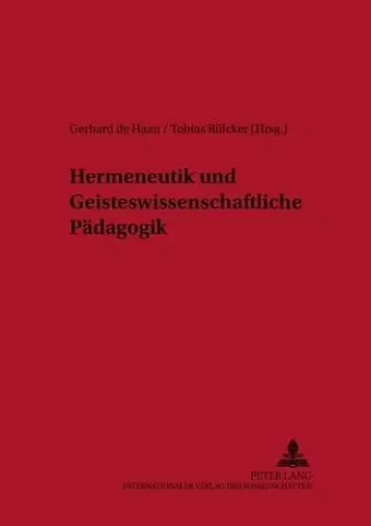 Hermeneutik Und Geisteswissenschaftliche Paedagogik cover