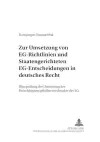Zur Umsetzung Von Eg-Richtlinien Und Staatengerichteten Eg-Entscheidungen in Deutsches Recht cover