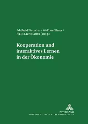 Kooperation Und Interaktives Lernen in Der Oekonomie cover