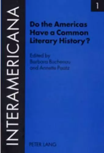 Do the Americas Have a Common Literary History? cover