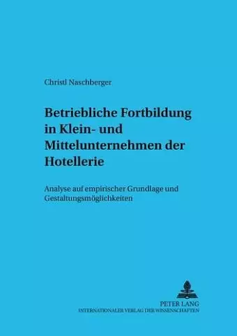 Betriebliche Fortbildung in Klein- Und Mittelunternehmen Der Hotellerie cover