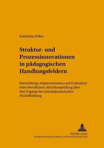 Struktur- Und Prozessinnovationen in Paedagogischen Handlungsfeldern cover