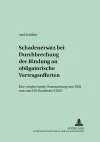 Schadensersatz Bei Durchbrechung Der Bindung an Obligatorische Vertragsofferten cover