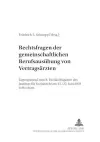 Rechtsfragen Der Gemeinschaftlichen Berufsausuebung Von Vertragsaerzten cover