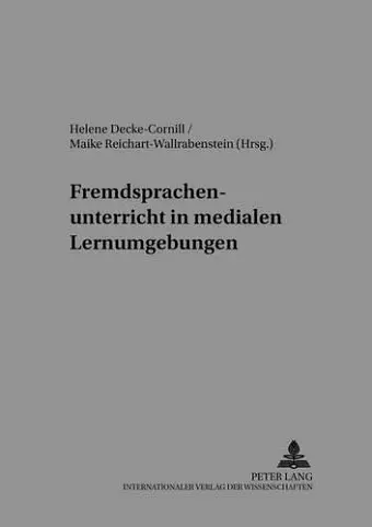 Fremdsprachenunterricht in Medialen Lernumgebungen cover