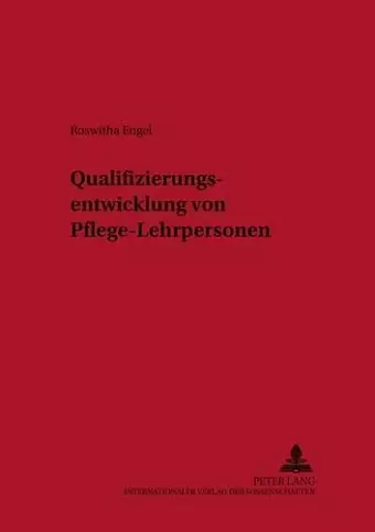 Qualifizierungsentwicklung Von Pflege-Lehrpersonen cover