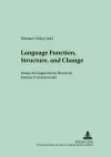 Language Function, Structure, and Change cover