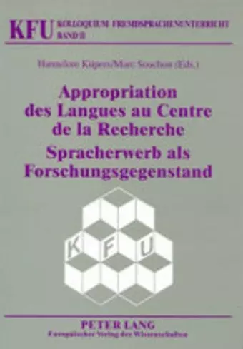 Appropriation Des Langues Au Centre de la Recherche- Spracherwerb ALS Forschungsgegenstand cover