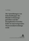 Die Auswirkungen Von Entscheidungen Des Bundesverfassungsgerichtes Und Des Europaeischen Gerichtshofes Im Intertemporalen Steuerstrafanwendungsrecht cover