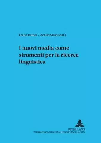 I Nuovi Media Come Strumenti Per La Ricerca Linguistica cover