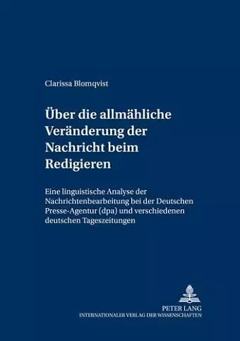 Ueber Die Allmaehliche Veraenderung Der Nachricht Beim Redigieren cover