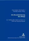 Die Revolutionierung Des Alltags cover