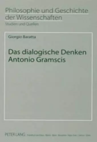 Das Dialogische Denken Antonio Gramscis cover