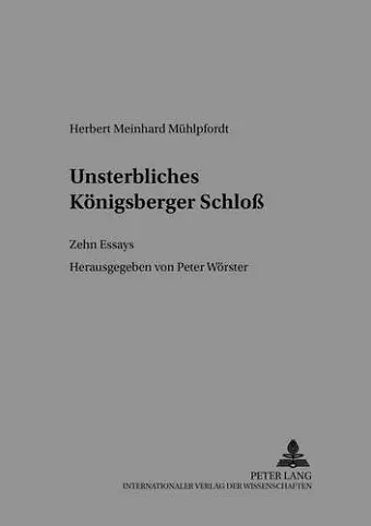 Unsterbliches Koenigsberger Schloß cover