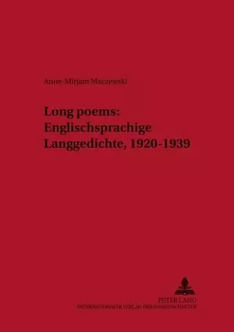 «Long Poems» Englischsprachige Langgedichte, 1920-1939 cover