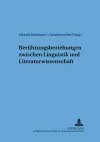 Beruehrungsbeziehungen Zwischen Linguistik Und Literaturwissenschaft cover