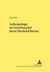 Anthropologie Der Erziehung Bei Horst-Eberhard Richter cover