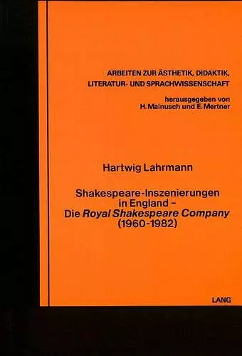 Shakespeare-Inszenierungen in England- Die «Royal Shakespeare Company» (1960-1982) cover