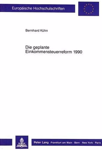 Die Geplante Einkommensteuerreform 1990 cover