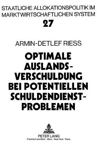 Optimale Auslandsverschuldung Bei Potentiellen Schuldendienstproblemen cover