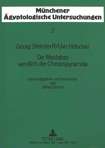 Die Mastabas Westlich Der Cheopspyramide cover