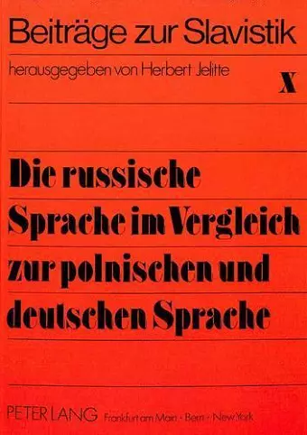 Die Russische Sprache Im Vergleich Zur Polnischen Und Deutschen Sprache cover