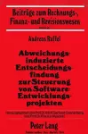 Abweichungsinduzierte Entscheidungsfindung Zur Steuerung Von Software-Entwicklungsprojekten cover