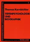 Tiefenpsychologie Und Biographik cover