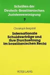 Internationale Schuldvertraege Und Ihre Durchsetzung Im Brasilianischen Recht cover